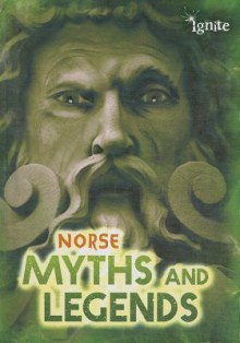 Norse Myths and Legends - Anita Ganeri