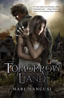 Tomorrow Land - Mari Mancusi