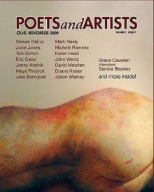 Poets And Artists (O&S, November 2009) (Volume 2) - Steven DaLuz, Grace Cavalieri, Didi Menendez, Grady Harp, Josie Jones, Maya Pindyck, Mark Neely, Karen Head, Toni Simon, Eric Cator, Jonny Andvik, Jess Burnquist, Michele Ramirez, John Wentz