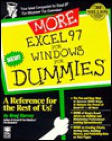 More Excel 97 for Windows for Dummies - Greg Harvey