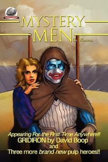 Mystery Men (& Women) Vol. One. - B. Chris Bell, Aaron Smith, David Boop