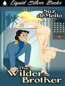 The Wilder Brother - Suz deMello