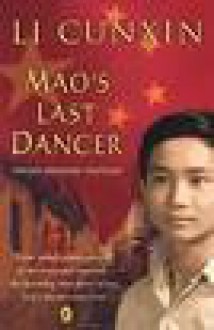 Mao's Last Dancer: Young Readers' Edition - Li Cunxin