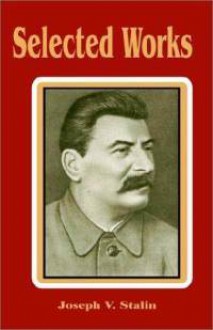 Selected writings - Joseph Stalin