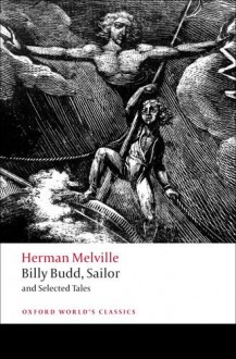 Billy Budd, Sailor and Selected Tales - Herman Melville,Robert Milder