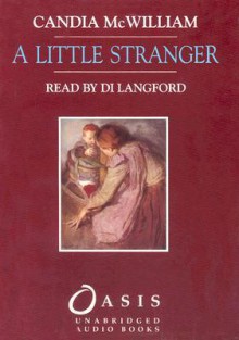 A Little Stranger - Candia McWilliam, D. Langford