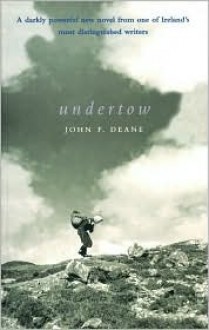 Undertow - John F. Deane