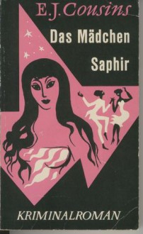 Das Mädchen Saphir - E.G. Cousins, Hansjürgen Wille, Barbara Klau