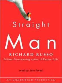 Straight Man (Unabridged) - Richard Russo, Sam Freed