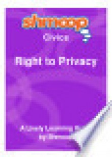 Right to Privacy: Shmoop Civics Guide - Shmoop