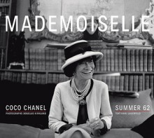 Mademoiselle: Coco Chanel Summer 62 - Douglas Kirkland