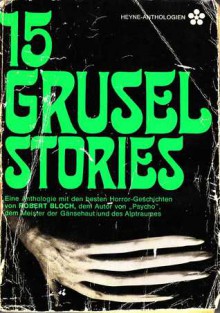 15 Grusel Stories - Robert Bloch