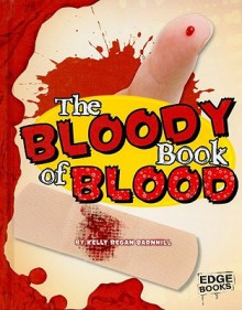 The Bloody Book of Blood - Kelly Barnhill