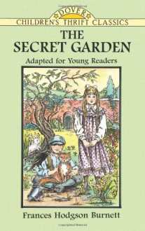 The Secret Garden - Frances Hodgson Burnett, Children's Dover Thrift