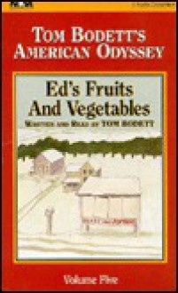 Ed's Fruits and Vegetables - Tom Bodett