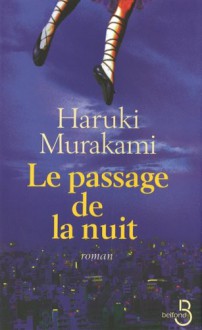 Le passage de la nuit - Haruki Murakami