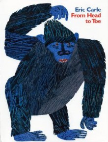 From Head to Toe - Eric Carle