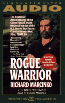 Rogue Warrior - Richard Marcinko