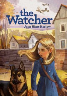 The Watcher - Joan Hiatt Harlow