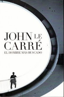 El hombre más buscado - John le Carré