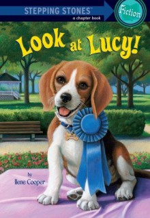 Look at Lucy! (A Stepping Stone Book(TM)) - Ilene Cooper, David Merrell, Emma Bering