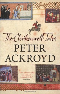 Clerkenwell Tales - Peter Ackroyd