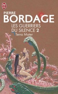 Terra mater - Pierre Bordage