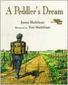 A Peddler's Dream - Janice Shefelman