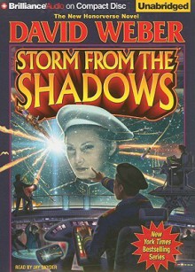 Storm from the Shadows - David Weber, Jay Snyder