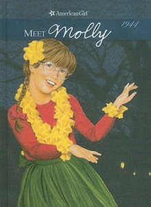 Meet Molly: An American Girl - Valerie Tripp, Nick Backes, Keith Skeen