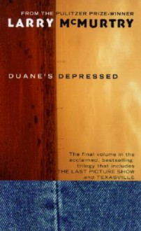 Duane's Depressed - Larry McMurtry