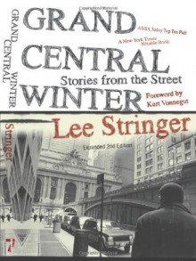 Grand Central Winter - Kurt Vonnegut, Lee Stringer