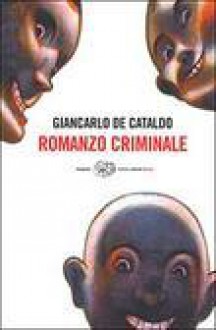 Romanzo criminale - Giancarlo De Cataldo