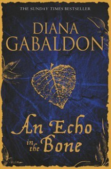 An Echo in the Bone - Diana Gabaldon