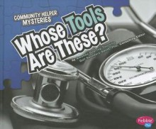 Whose Tools Are These? - Amanda Doering Tourville