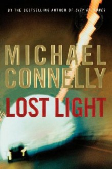 Lost Light - Michael Connelly