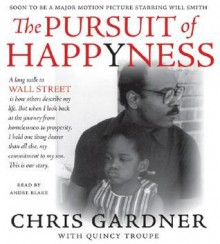 The Pursuit of Happyness (Audio ) - Chris Gardner, Andre Blake