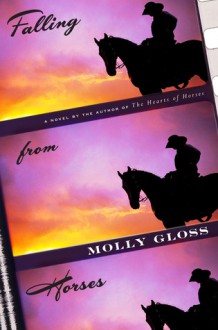 Falling from Horses - Molly Gloss