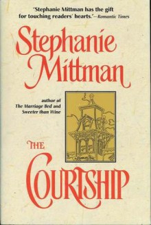 The Courtship - Stephanie Mittman