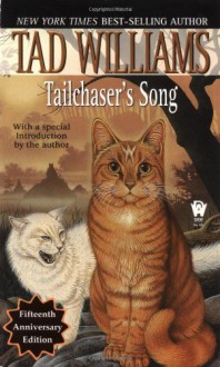 Tailchaser's Song - Tad Williams