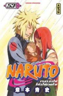 Naruto, Tome 53 (Naruto, #53) - Masashi Kishimoto