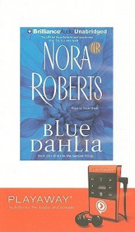 Blue Dahlia [With Earbuds] (Audio) - Susie Breck, Nora Roberts