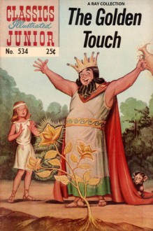 Classics Illustrated Junior 34 of 77 : 534 Golden Touch - Traditional