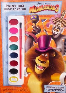 Madagascar 3: Europe's Most Wants - Dalmatian Press