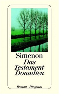 Das Testament Donadieu. Roman - Georges Simenon