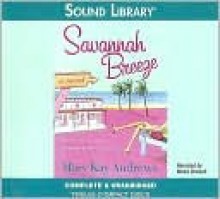 Savannah Breeze - Mary Kay Andrews, Moria Driscoll