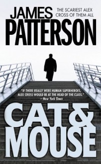 Cat & Mouse - James Patterson