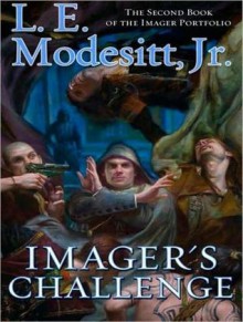 Imager's Challenge - L.E. Modesitt Jr., William Dufris