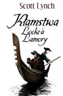 Kłamstwa Locke'a Lamory - Scott Lynch