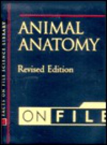 Animal Anatomy on File - The Diagram Group